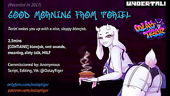 Toriel เซอร์ไพรส์ด้วยปากตอนเช้าในการเล่นเสียงอีโรติก